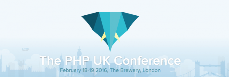PHP UK Conference 2016 February 18 19 2016